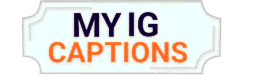 My IG Caption