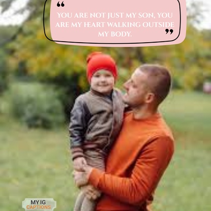 Caption For Son
